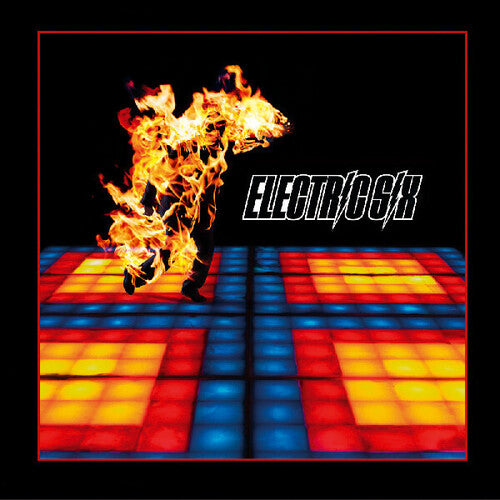 ELECTRIC SIX – FIRE 21ST ANNIVERSARY REMASTER - LP •